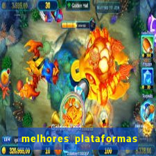 melhores plataformas de jogos do tigre